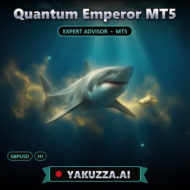 Quantum Emperor MT5 — Automated Gbp/Usd Trading Robot