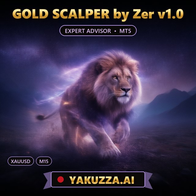 GOLD SCALPER by Zer v1.0 — Gold Scalping Robot with Risk Management