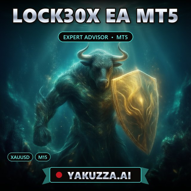 LOCK30X EA MT5 — Gold Trading Robot With Trailing Stop