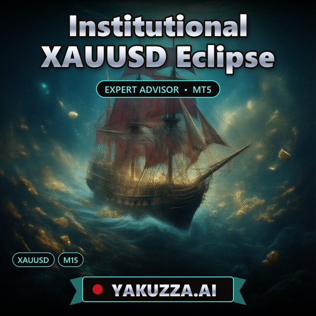Institutional XAUUSD Eclipse — Institutional Gold Trading Robot