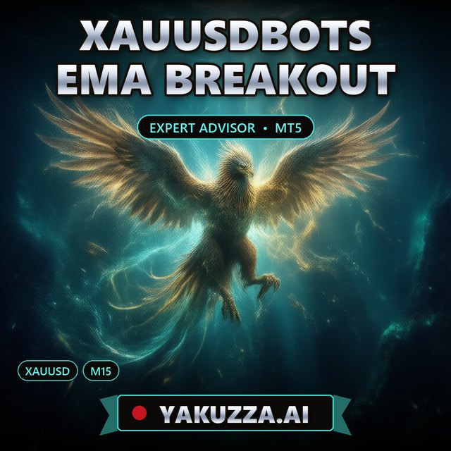 XAUUSDBOTS EMA BREAKOUT — Gold EMA Breakout Robot